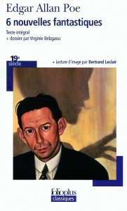 6 nouvelles fantastiques - Poe Edgar Allan ; Baudelaire Charles ; Belzgaou Vi