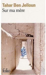 Sur ma mère - Ben Jelloun Tahar