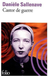 Castor de guerre - Sallenave Danièle
