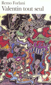 Valentin tout seul - Forlani Remo