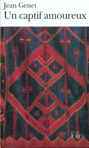 Un captif amoureux - Genet Jean