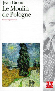 Le Moulin de Pologne - Giono Jean