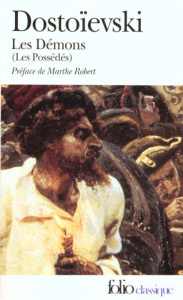 Les démons. Les possédés - Dostoïevski Fédor Mikhaïlovitch ; Robert Marthe ;