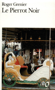 Le Pierrot noir - Grenier Roger