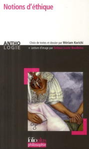 Notions d'éthique - Korichi Mériam ; Luste Boulbina Seloua