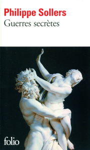 Guerres secrètes - Sollers Philippe