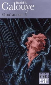 Simulacron 3 - Galouye Daniel Francis ; Straschitz Frank ; Pujos