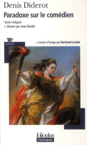 Le paradoxe sur le comédien - Diderot Denis ; Bardet Jean ; Leclair Bertrand