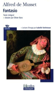 Fantasio - Musset Alfred de ; Bara Olivier ; Varloteaux Isabe