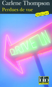 Perdues de vue - Thompson Carlene ; Deller Joyce