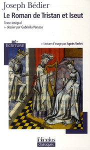 Le roman de Tristan et Iseut - Bédier Joseph ; Parussa Gabriella