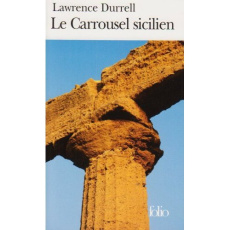 Le carrousel sicilien - Durrell Lawrence ; Guivarch Paule