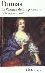 Le Vicomte de Bragelonne Tome 2 - Dumas Alexandre ; Tadié Jean-Yves