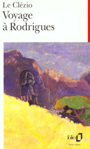 Voyage à Rodrigues - Le Clézio Jean-Marie-Gustave