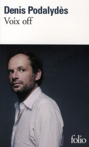 Voix Off - Podalydès Denis