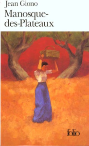 Manosque-des-plateaux. suivi de Poème de l'olive - Giono Jean
