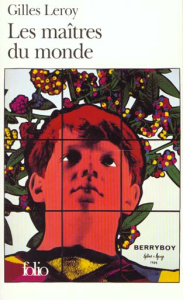 Les maîtres du monde - Leroy Gilles