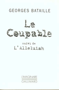 Somme Athéologique. Tome 2, Le Coupable suivi de L'Alleluiah - Bataille Georges
