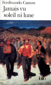 Jamais vu le soleil ni la lune - Camon Ferdinando