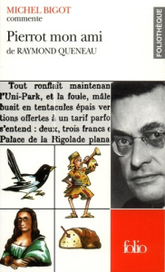 Pierrot mon ami de Raymond Queneau - Bigot Michel