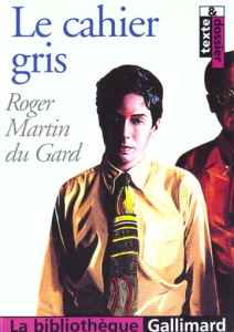 Le cahier gris - Martin du Gard Roger
