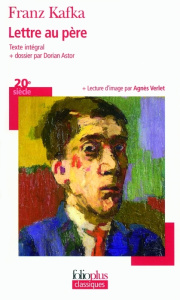 Lettre au père - Kafka Franz ; Robert Marthe ; Astor Dorian ; Verle