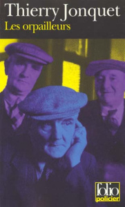 Les orpailleurs - Jonquet Thierry