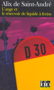 L'ange et le réservoir de liquide à freins - Saint-André Alix de