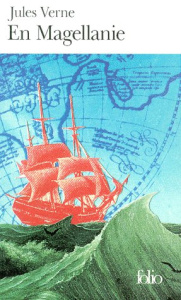 En Magellanie. Version d'origine - Verne Jules