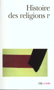 Histoire des religions. Tome 1, Les religions antiques, La formation des religions universelles et l - Puech Henri-Charles