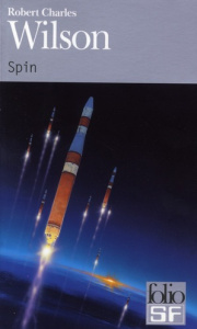 Spin - Wilson Robert Charles ; Goullet Gilles