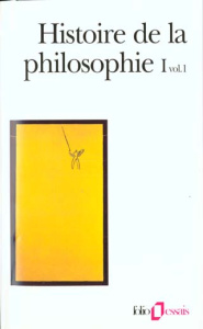 Histoire de la philosophie. Tome 1, volume 1, Orient, Antiquité - Belaval Yvon
