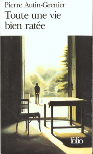 Une histoire Tome 2 : Toute une vie bien ratée - Autin-Grenier Pierre