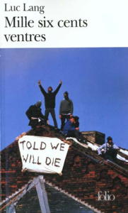 Mille six cents ventres - Lang Luc