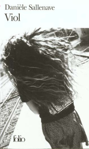 VIOL. Six entretiens, quelques lettres et une conversation finale - Sallenave Danièle