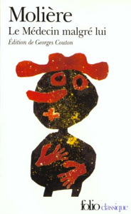 Le médecin malgré lui - COUTON GEORGES