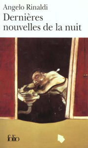 Dernières nouvelles de la nuit - Rinaldi Angelo