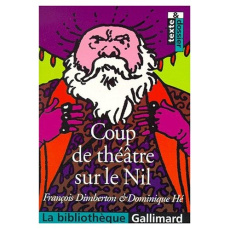 Coup de théâtre sur le Nil - Hé Dominique ; Dimberton François