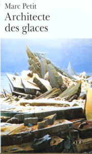 Architecte des glaces - Petit Marc