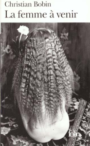La femme à venir - Bobin Christian