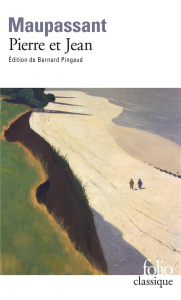 Pierre et Jean - Maupassant Guy de