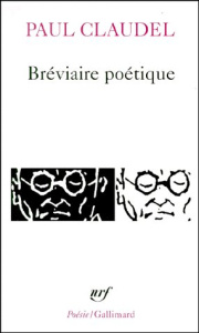 Bréviaire poétique - Claudel Paul