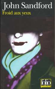 Froid aux yeux - Sandford John