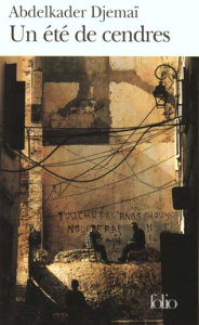 Un été de cendres - Djemaï Abdelkader
