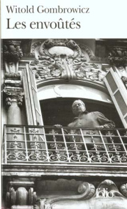 Les envoûtés - Gombrowicz Witold ; Mailles Albert ; Wlodarczyk Hé