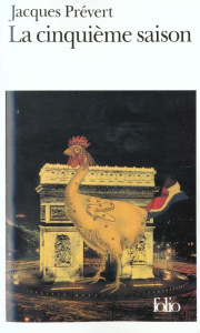 La cinquième saison - Prévert Jacques