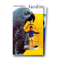 Fanfan ; Le petit sauvage ; L'île des gauchers - Jardin Alexandre