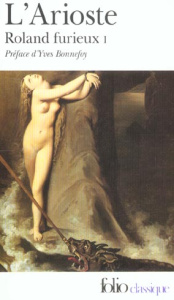 Roland furieux. Tome 1 - ARIOSTE/BONNEFOY