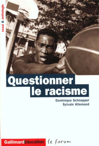 Questionner le racisme - Allemand Sylvain ; Schnapper Dominique
