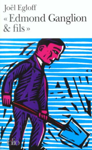 Edmond Ganglion & fils - Egloff Joël